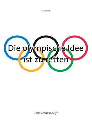 cover image of Die olympische Idee ist zu retten